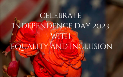 Celebrate Independence Day 2023 With Equality and Inclusion